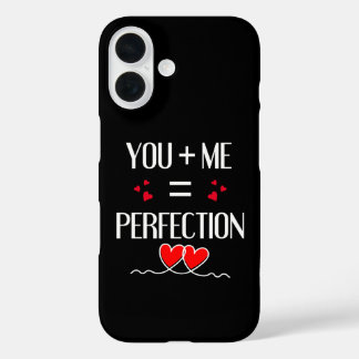 Coques iPhone 16 You + Me = Perfection - Mignonne Conception Couple
