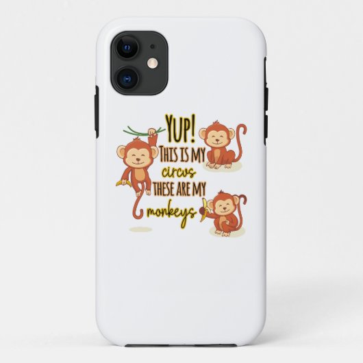 Coques Case-Mate iPhone Yup ! C'est mon cirque, ce sont mes trois singes (Dos)