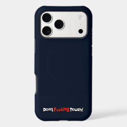 Coques pour iPhone 17 Ne touchez pas mon iPhone