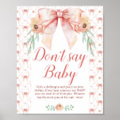 Coquette Bow Baby shower Ne dites pas Baby Poster (Devant)