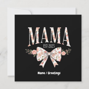 Coquette Bow Mama Est 2025 Happy Moederdag Kaart
