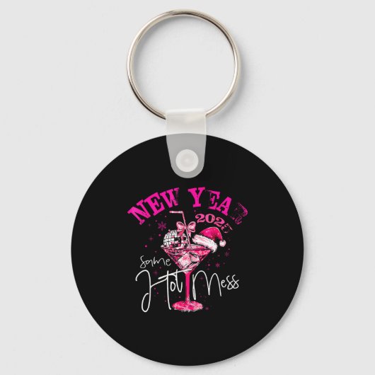 Coquette New Year Same Hot Mess 2025 Funny New Yea Sleutelhanger (Voorkant)