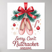 Coquette Sorry Can't Nutcracker Season Sugar Plum Poster (Voorkant)