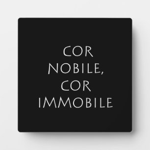 Cor nobile cor immobile fotoplaat