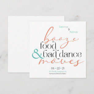 Coral Aqua Booze Food Bad Dance Moves Save the Dat Kaart