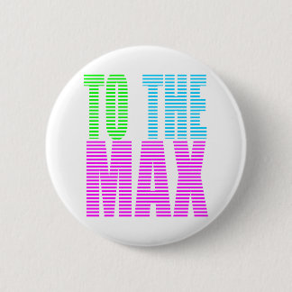 Corey Tijger 80s Stijl TOT HET MAXIMUM Ronde Button 5,7 Cm