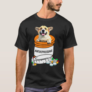 Corgi Antidepressiva Anti-depressiva Cute Dog T-shirt