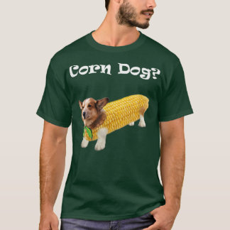 Corgi Corn Dog T-shirt