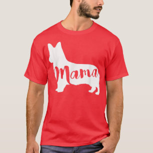 Corgi Dog MAMA T-shirt