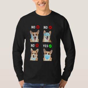 Corgi Draag Face Mask Right Social Distance Funny  T-shirt