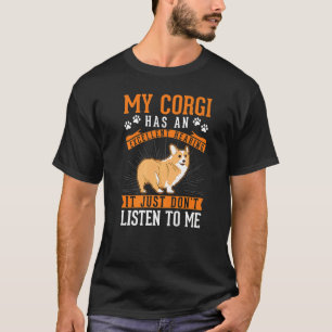 Corgi Excellent Hearing Welsh Corgi T-shirt