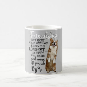 Corgi Friendship gaat niet over wie je kent. Koffiemok