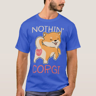 Corgi-hondliefhebber T-shirt Alleen maar Corgi voo