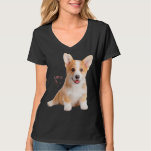Corgi Love is Dog Mam Puppy Pet Women Man Kind T-shirt