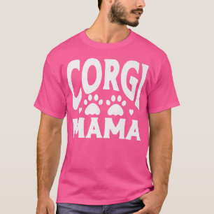 Corgi Mama Animal Cute Dog Ma-538 T-shirt