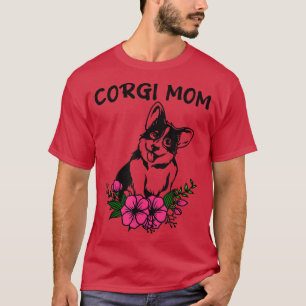 Corgi mama Dog Mothers Cute Spring Floral Flowers  T-shirt