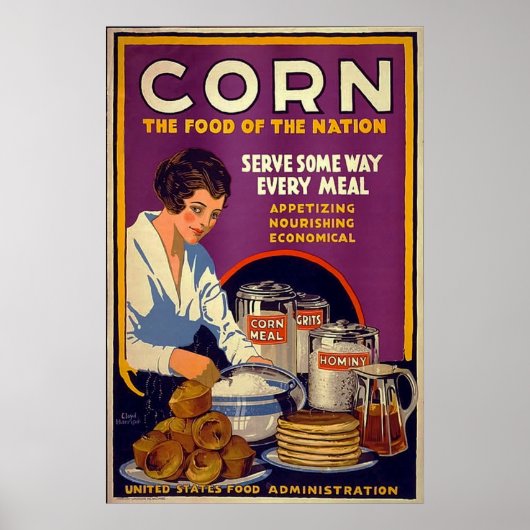 Corn ~ Het voedsel van de natie ~  WW1 Poster (Voorkant)