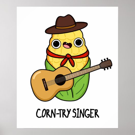 Corn try Singer Funny Corn Pun Poster (Voorkant)