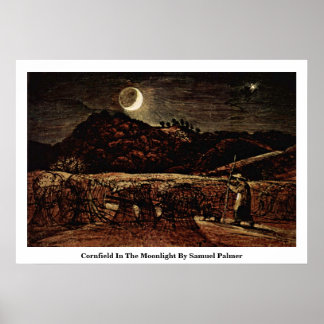 Cornfield in het monlicht van Samuel Palmer Poster