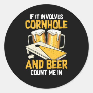 Cornhole en bier. Daarom ben ik hier Cornhole S Ronde Sticker