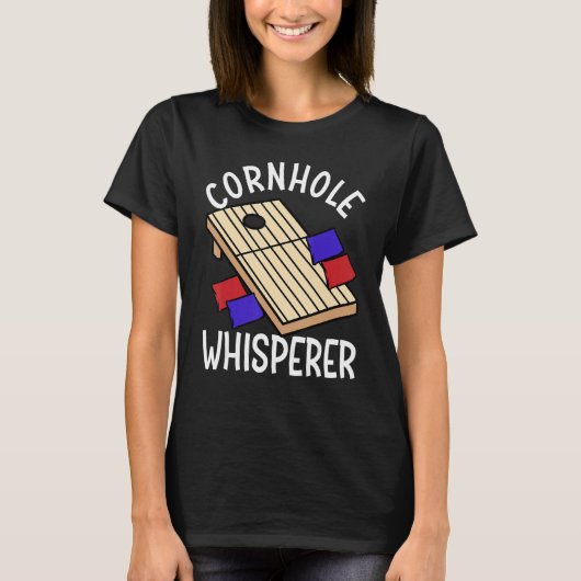 Cornhole Whisperer  Corn Hole T-shirt (Voorkant)