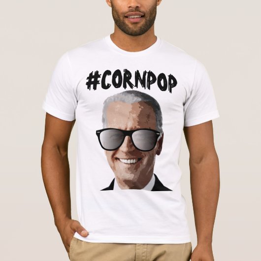 CORNPOP JOE BIDEN T-SHIRTS (Devant)