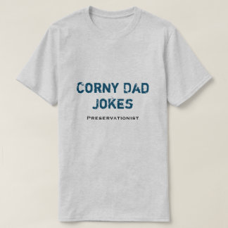 Corny Papa plaisante T-shirt protectionniste