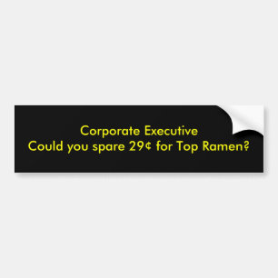 Corporate ExecutiveKunt u 29 inbrengen in een extr Bumpersticker