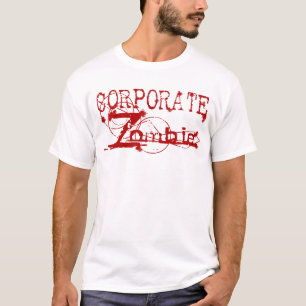 Corporate Zombie T-shirt