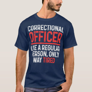 Correcties van de correctionele ambtenaar t-shirt