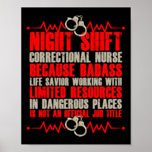 Correctional Nursing Bad Life Savior Prison Nurse Poster