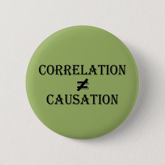 Correlatie is niet gelijk aan oorzaak ronde button 5,7 cm (Voorkant)