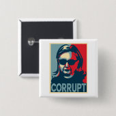 CORRUPT Anti-Hillary Clinton Button / Badge (Voorkant /achterkant)