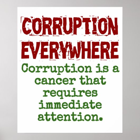 Corruptie is een kanker - Corruptie Quote Poster (Voorkant)