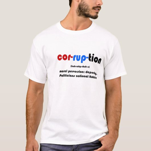 CORRUPTIE T-SHIRT (Voorkant)