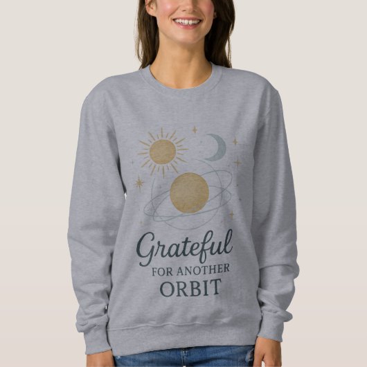Cosmic Gratitude Sweatshirt – Grateful for Another (Devant)