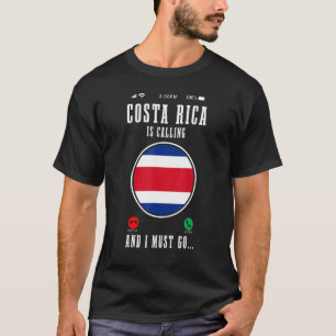 Costa Rica belt en ik moet naar Costa Rica T-shirt