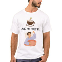 Cosy Life T-shirt voor Homebodies & Comfort Lovers