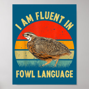 Coturnix Kwartel Vintage Ik Ben Vloeiend In Vogele Poster