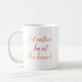 Coucher De Soleil Je Préférerais Être À La Mug De  (Gauche)