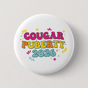 Cougar Puberteit 2026 Retro Menopauze Humor Grappi Ronde Button 5,7 Cm