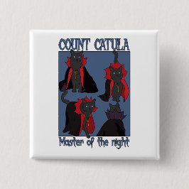 Count Catula Master of the Night Vierkante Button 5,1 Cm