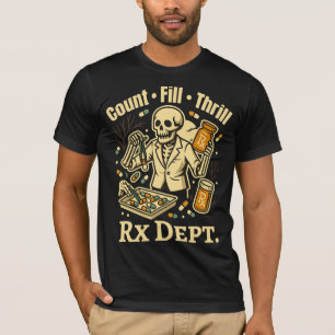 Count • Fill • Thrill Rx Dept Halloween T-shirt
