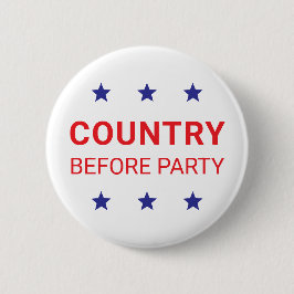 Country Before Party Democracy Pinback Button