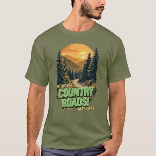 Country Roads West Virginia Tshirt (Voorkant)