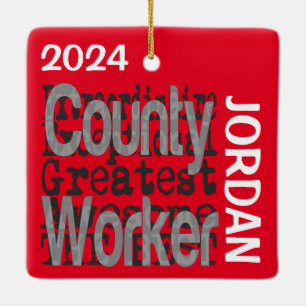 County Worker Extraordinaire CUSTOM Keramisch Ornament