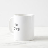 Coupe de la joie : Sip, sourire, répétition Mug (Devant gauche)