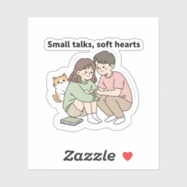 Couple with Pet – Small Talks Soft Hearts Design,  Sticker