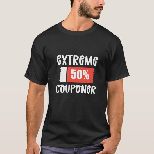 Couponing met Extreme Couponing T-shirt (Voorkant)
