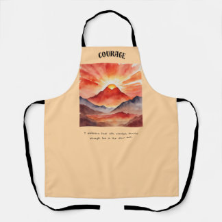 Courage Affirmatie speciaal cadeau Schort